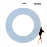 Orbital - The Middle Of Nowhere '1999