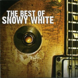 Snowy White - The Best Of Snowy White '2009