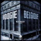 Boogie Belgique - Nightwalker Vol. 1 '2013