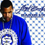 Lloyd Banks - Hands Up (International Version) '2006