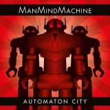 Manmindmachine - Automaton City '2018
