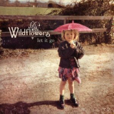 Wildflowers - Let It Go '2014
