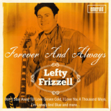 Lefty Frizzell - Forever And Always '2017