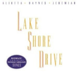 Aliotta Haynes Jeremiah - Lake Shore Drive '1971