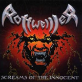Rottweiller - Screams Of The Innocent '1985
