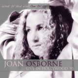 Joan Osborne - In Hollywood '95 What If God Was One Of Us (live) '2016