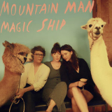 Mountain Man - Magic Ship '2018
