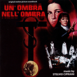 Goblin - Stelvio Cipriani - Un Ombra Nell Ombra '1979