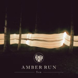 Amber Run - 5am (Deluxe) '2015