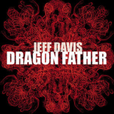 Kirk Knuffke - Dragon Father '2014