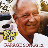Rex Allen Jr. - Garage Songs IX '2017