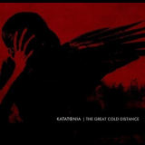 Katatonia - The Great Cold Distance '2006