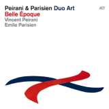 Vincent Peirani & Emile Parisien - Belle Epoque '2014
