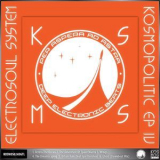 Electrosoul System - Kosmopolitic EP Vol.4 '2014
