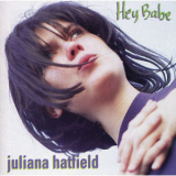 Juliana Hatfield - Hey Babe '1992