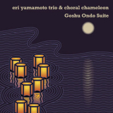 Eri Yamamoto Trio - Goshu Ondo Suite '2019
