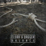 Cloak & Dagger - Balance '2016