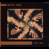 Deutsch Nepal - A Silent Siege '2002