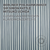 Berliner Philharmoniker, Mitsuko Uchida & Sir Simon Rattle - Beethoven- Piano Concertos 1-5 [Hi-Res] '2019
