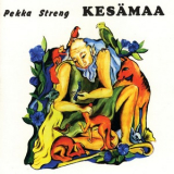Pekka Streng - Kesamaa '1972