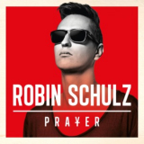 Robin Schulz - Prayer '2014
