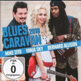 Mike Zito, Vanja Sky, Bernard Allison - Blues Caravan '2018