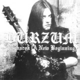 Burzum - Ragnarok (A New Beginning) '2000