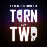 Requiem4FM - Torn In Two '2018