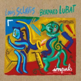 Louis Sclavis, Bernard Lubat - Impuls '2018
