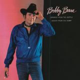 Bobby Bare - Drinkin' From The Bottle, Singin' From The Heart (2015) '1983