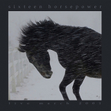 16 Horsepower - Live March 2001 (2CD) '2008