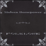 16 Horsepower - Folklore '2002