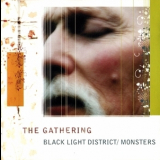 The Gathering - Black Light District & Monsters '2004