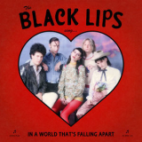 Black Lips - Sing In A World That's Falling Apart '2020