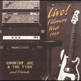 Country Joe & The Fish & Friends - Live! Fillmore West 1969 '1994