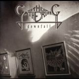 The Gathering - Downfall: The Early Years '2008