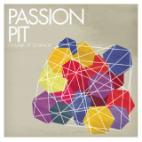 Passion Pit - Chunk Of Change '2008