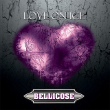 Bellicose - Love On Ice '1989