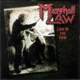 Marshal Law - Law In The Raw '1996