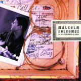Malcolm Holcombe - A Hundred Lies '1999