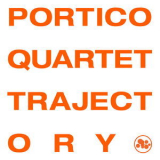 Portico Quartet - Trajectory '2020