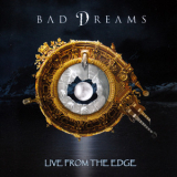 Bad Dreams - Live From The Edge '2017