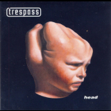 Trespass (UK) - Head '1993