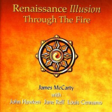 Renaissance Illusion - Through The Fire '2001