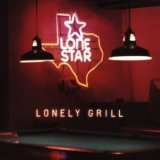 Lonestar - Lonely Grill '1999