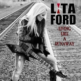 Lita Ford - Living Like A Runaway '2012