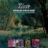 Zior - Before My Eyes Go Blind: The Complete Recordings '2019