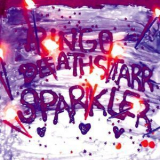 Ringo Deathstarr - Sparkler '2009