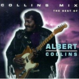 Albert Collins - Collins Mix: The Best Of '1993