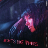 Kehlani (feat. Ty Dolla $ign) - Nights Like This '2019
